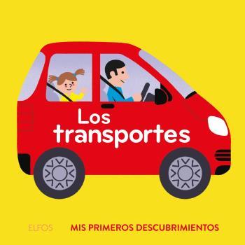 PRIMEROS DESCUBRIMIENTOS. LOS TRANSPORTES | 9788419499615 | ARCHIERI, NICOLAS | Llibres Parcir | Llibreria Parcir | Llibreria online de Manresa | Comprar llibres en català i castellà online