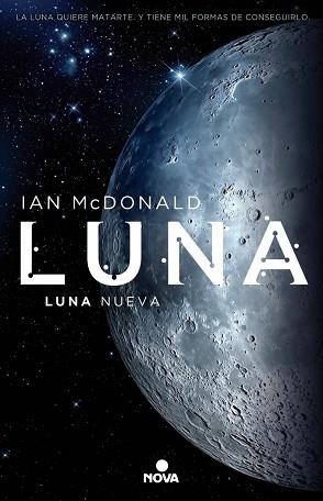 LUNA 1. LUNA NUEVA | 9788466659338 | MCDONALD, IAN | Llibres Parcir | Llibreria Parcir | Llibreria online de Manresa | Comprar llibres en català i castellà online