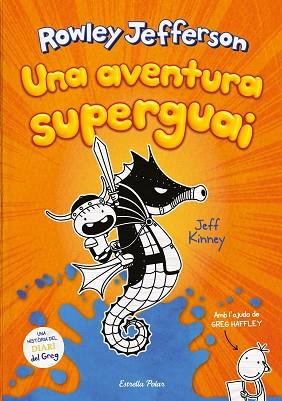 DIARI DEL ROWLEY 2. UNA AVENTURA SUPERGUAI | 9788418134890 | KINNEY, JEFF | Llibres Parcir | Llibreria Parcir | Llibreria online de Manresa | Comprar llibres en català i castellà online