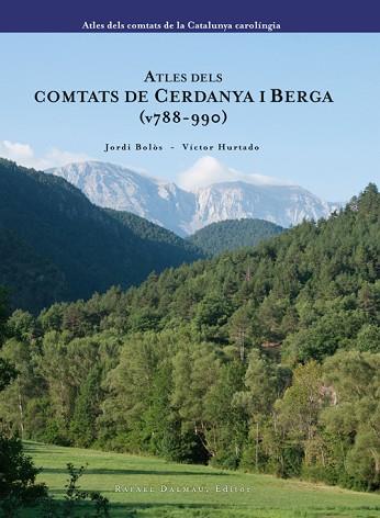 ATLES DELS COMTATS DE CERDANYA I BERGA (V788-990) | 9788423208111 | JORDI BOLÒS; VÍCTOR HURTADO | Llibres Parcir | Llibreria Parcir | Llibreria online de Manresa | Comprar llibres en català i castellà online