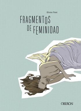 FRAGMENTOS DE FEMINIDAD | 9788441541351 | PONT, OLIVIER | Llibres Parcir | Llibreria Parcir | Llibreria online de Manresa | Comprar llibres en català i castellà online