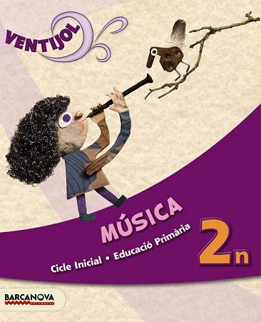 VENTIJOL 2 CI. MÚSICA. LLIBRE DE L ' ALUMNE | 9788448930097 | MONTSERRAT, ROSA M. / PÉREZ, AGUSTÍ | Llibres Parcir | Llibreria Parcir | Llibreria online de Manresa | Comprar llibres en català i castellà online