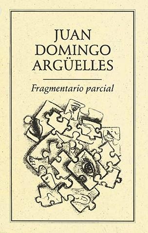 FRAGMENTARIO PARCIAL | PODI27894 | DOMINGO ARGÜELLES  JUAN | Llibres Parcir | Llibreria Parcir | Llibreria online de Manresa | Comprar llibres en català i castellà online