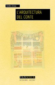 L ARQUITECTURA DEL CONTE | 9788480635011 | GRAU | Llibres Parcir | Llibreria Parcir | Llibreria online de Manresa | Comprar llibres en català i castellà online