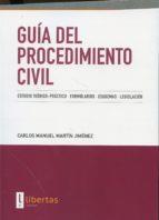 GUÍA DEL PROCEDIMIENTO CIVIL | 9788494155383 | MARTÍN JIMÉNEZ, CARLOS MANUEL | Llibres Parcir | Llibreria Parcir | Llibreria online de Manresa | Comprar llibres en català i castellà online