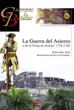 LA GUERRA DEL ASIENTO O DE LA OREJA DE JENKINS | 9788492714094 | SÁEZ ABAD, RUBÉN | Llibres Parcir | Llibreria Parcir | Llibreria online de Manresa | Comprar llibres en català i castellà online