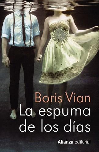 LA ESPUMA DE LOS DÍAS | 9788491040460 | VIAN, BORIS | Llibres Parcir | Llibreria Parcir | Llibreria online de Manresa | Comprar llibres en català i castellà online