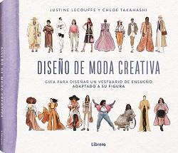 DISEÑO DE MODA CREATIVA | 9789464990065 | LECOUFFE, JUSTINE | Llibres Parcir | Librería Parcir | Librería online de Manresa | Comprar libros en catalán y castellano online