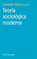 TEORIA SOCIOLOGICA MODERNA | 9788434417045 | GINER SALVADOR | Llibres Parcir | Llibreria Parcir | Llibreria online de Manresa | Comprar llibres en català i castellà online