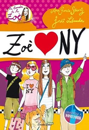 BANDA DE LA ZOE 4 LA ZOÈ A NOVA YORK | 9788499329239 | Jordi Labanda/Ana Garcia | Llibres Parcir | Llibreria Parcir | Llibreria online de Manresa | Comprar llibres en català i castellà online