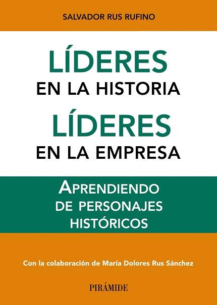 LÍDERES EN LA HISTORIA. LÍDERES EN LA EMPRESA | 9788436831429 | RUS RUFINO, SALVADOR | Llibres Parcir | Librería Parcir | Librería online de Manresa | Comprar libros en catalán y castellano online