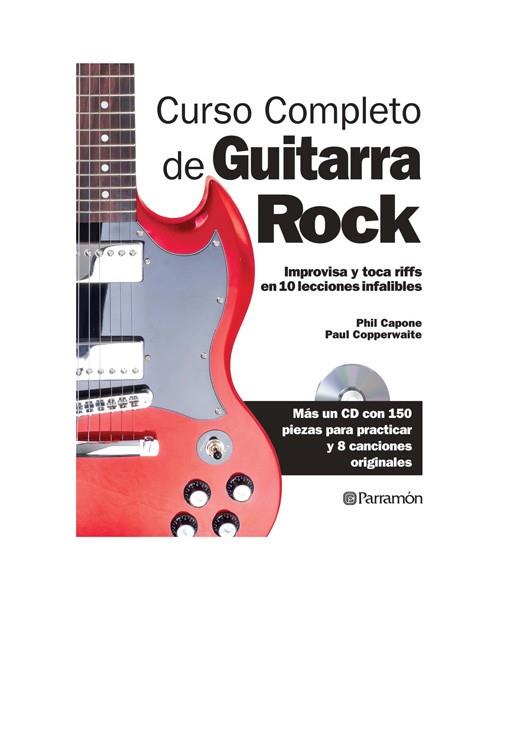 CURSO COMPLETO DE GUITARRA ROCK | 9788434240476 | Capone, Phil/Copperwaite, Paul | Llibres Parcir | Llibreria Parcir | Llibreria online de Manresa | Comprar llibres en català i castellà online