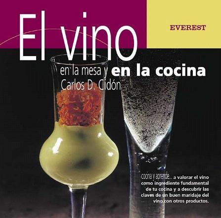 EL VINO EN LA MESA Y EN LA COCINA | 9788424188177 | CIDON CARLOS D | Llibres Parcir | Llibreria Parcir | Llibreria online de Manresa | Comprar llibres en català i castellà online