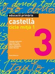 Castellà. Cicle Mitjà 1 (llibre) | 9788497664257 | Ana Díaz-Plaja/Carme Minguella/Isidre Moreso/Yolanda Ambrosio/Alba Franquesa | Llibres Parcir | Llibreria Parcir | Llibreria online de Manresa | Comprar llibres en català i castellà online