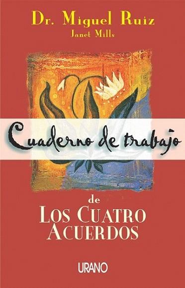 CUADERNO TRABAJO CUATRO ACUERDOS | 9788479533922 | RUIZ MIGUEL | Llibres Parcir | Llibreria Parcir | Llibreria online de Manresa | Comprar llibres en català i castellà online