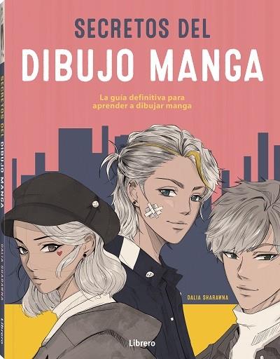 SECRETOS DEL DIBUJO MANGA | 9789463598750 | SHARANNA, DALIA | Llibres Parcir | Llibreria Parcir | Llibreria online de Manresa | Comprar llibres en català i castellà online