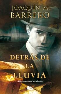 DETRÁS DE LA LLUVIA | 9788498728859 | BARRERO MENENDEZ, JOAQUIN M. | Llibres Parcir | Llibreria Parcir | Llibreria online de Manresa | Comprar llibres en català i castellà online