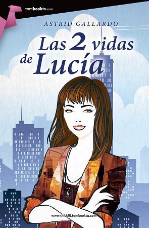 2 VIDAS DE LUCÍA | PODI29014 | GALLARDO  ASTRID | Llibres Parcir | Llibreria Parcir | Llibreria online de Manresa | Comprar llibres en català i castellà online