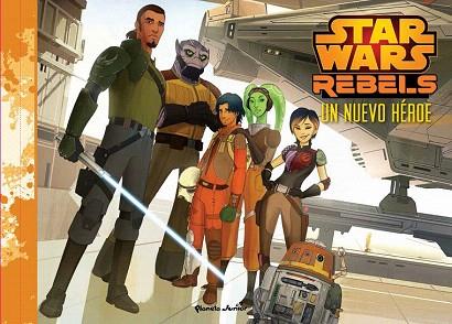 STAR WARS REBELS. UN NUEVO HÉROE | 9788408142447 | AA. VV. | Llibres Parcir | Llibreria Parcir | Llibreria online de Manresa | Comprar llibres en català i castellà online