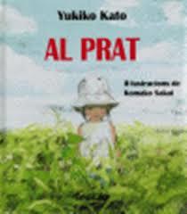 AL PRAT | 9788484704812 | KATO, YUKIKO | Llibres Parcir | Llibreria Parcir | Llibreria online de Manresa | Comprar llibres en català i castellà online