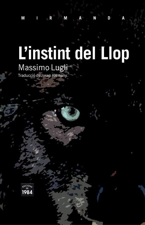 L'instint del Llop | 9788492440818 | Massimo Lugli | Llibres Parcir | Llibreria Parcir | Llibreria online de Manresa | Comprar llibres en català i castellà online