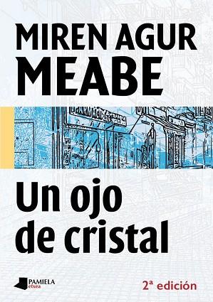 UN OJO DE CRISTAL | 9788476818336 | MEABE, MIREN AGUR | Llibres Parcir | Llibreria Parcir | Llibreria online de Manresa | Comprar llibres en català i castellà online