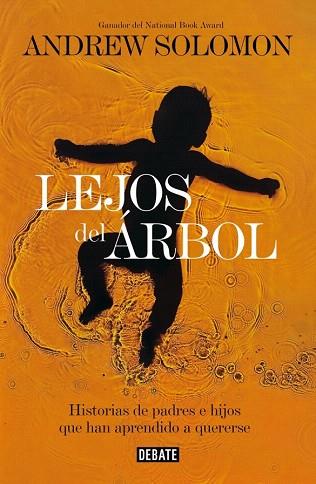 LEJOS DEL ÁRBOL | 9788499924021 | SOLOMON,ANDREW | Llibres Parcir | Llibreria Parcir | Llibreria online de Manresa | Comprar llibres en català i castellà online