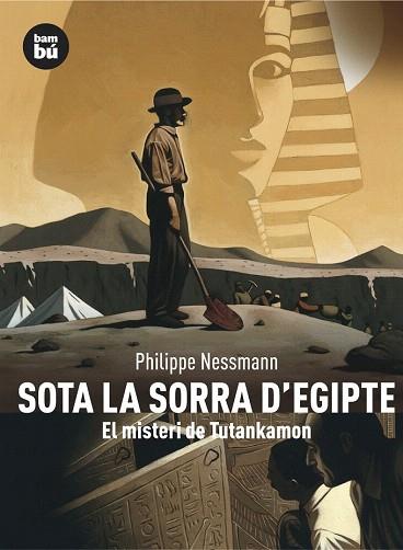 SOTA LA SORRA D'EGIPTE | 9788483430460 | NESSMANN, PHILIPPE | Llibres Parcir | Llibreria Parcir | Llibreria online de Manresa | Comprar llibres en català i castellà online