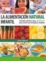 LA ALIMENTACION NATURAL INFANTIL | 9788475563091 | EDGSON | Llibres Parcir | Llibreria Parcir | Llibreria online de Manresa | Comprar llibres en català i castellà online