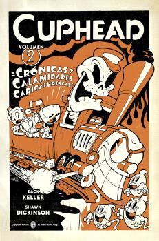 CUPHEAD 02. CRÓNICAS Y CALAMIDADES CARICATURESCAS | 9788467948707 | ZACK KELLER | Llibres Parcir | Llibreria Parcir | Llibreria online de Manresa | Comprar llibres en català i castellà online