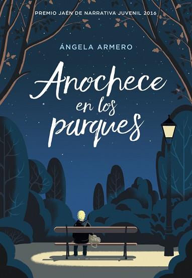 ANOCHECE EN LOS PARQUES | 9788490436530 | ARMERO, ANGELA | Llibres Parcir | Llibreria Parcir | Llibreria online de Manresa | Comprar llibres en català i castellà online