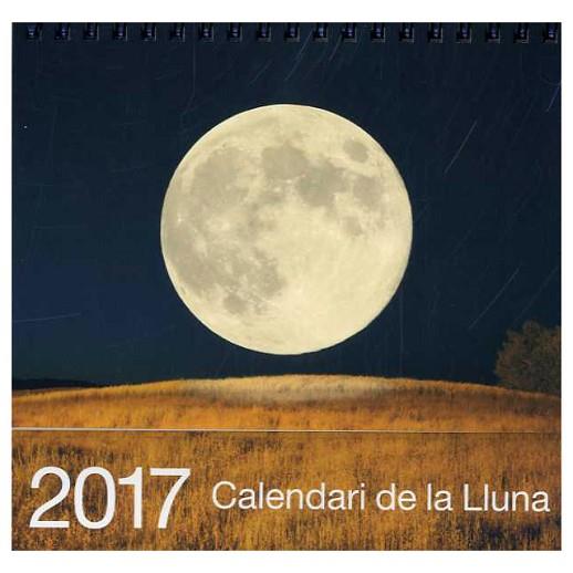 2017 CALENDARI DE LA LLUNA | 8437002790684 | Llibres Parcir | Llibreria Parcir | Llibreria online de Manresa | Comprar llibres en català i castellà online