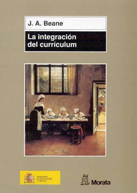 LA INTEGRACION EL CURRICULUM | 9788471124944 | BEANE | Llibres Parcir | Librería Parcir | Librería online de Manresa | Comprar libros en catalán y castellano online