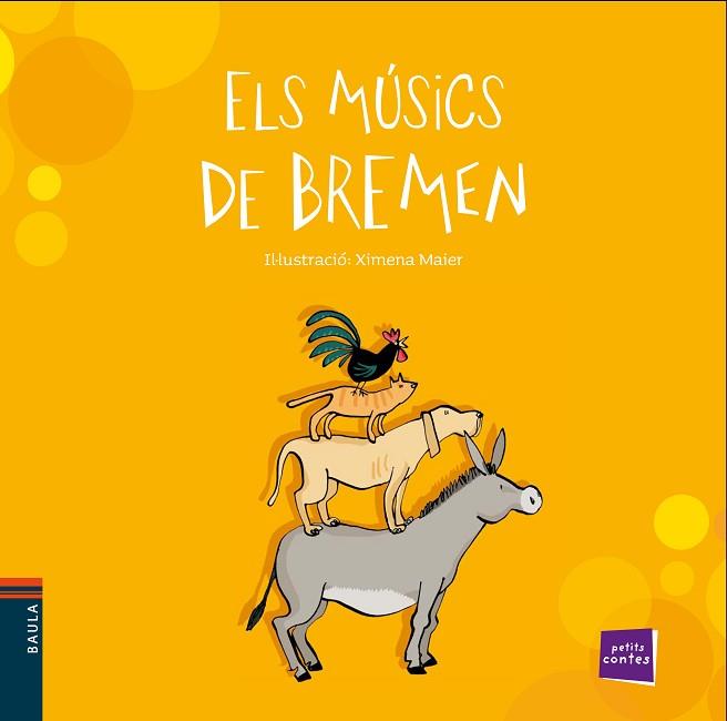 PETITS CONTES : ELS MUSICS DE BREMEN | 9788447930333 | CONTE POPULAR | Llibres Parcir | Llibreria Parcir | Llibreria online de Manresa | Comprar llibres en català i castellà online