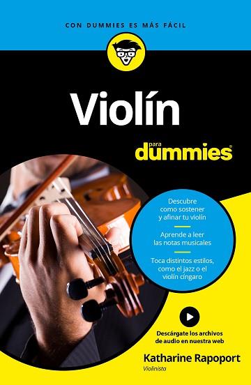 VIOLíN PARA DUMMIES | 9788432903670 | RAPOPORT, KATHARINE | Llibres Parcir | Llibreria Parcir | Llibreria online de Manresa | Comprar llibres en català i castellà online