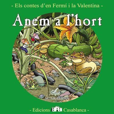 ANEM A L' HORT (CONTES FERMI I VALENTINA) | 9788493948528 | Llibres Parcir | Llibreria Parcir | Llibreria online de Manresa | Comprar llibres en català i castellà online