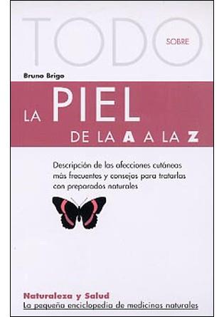 LA PIEL DE LA A A LA Z | 9788496194458 | BRUNO BRIGO | Llibres Parcir | Llibreria Parcir | Llibreria online de Manresa | Comprar llibres en català i castellà online