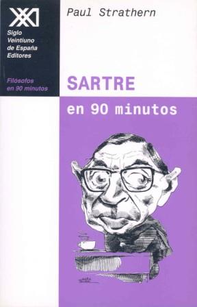 SARTRE EN 90 MINUTS | 9788432309908 | STRATHERN | Llibres Parcir | Llibreria Parcir | Llibreria online de Manresa | Comprar llibres en català i castellà online