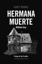 HERMANA MUERTE | 9788419288400 | GAY, WILLIAM | Llibres Parcir | Llibreria Parcir | Llibreria online de Manresa | Comprar llibres en català i castellà online