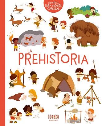 LA PREHISTORIA | 9788414016640 | BENOIST, CÉCILE | Llibres Parcir | Llibreria Parcir | Llibreria online de Manresa | Comprar llibres en català i castellà online