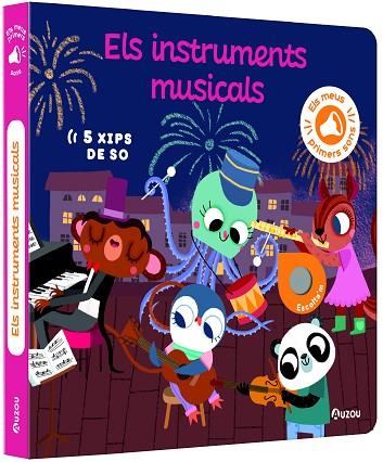 ELS MEUS PRIMERS SONS - ELS INSTRUMENTS MUSICALS | 9791039530774 | NOTAERT, AMANDINE | Llibres Parcir | Llibreria Parcir | Llibreria online de Manresa | Comprar llibres en català i castellà online