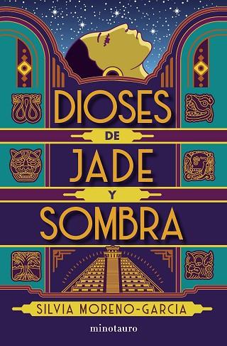 DIOSES DE JADE Y SOMBRA | 9788445012147 | MORENO-GARCÍA, SILVIA | Llibres Parcir | Llibreria Parcir | Llibreria online de Manresa | Comprar llibres en català i castellà online