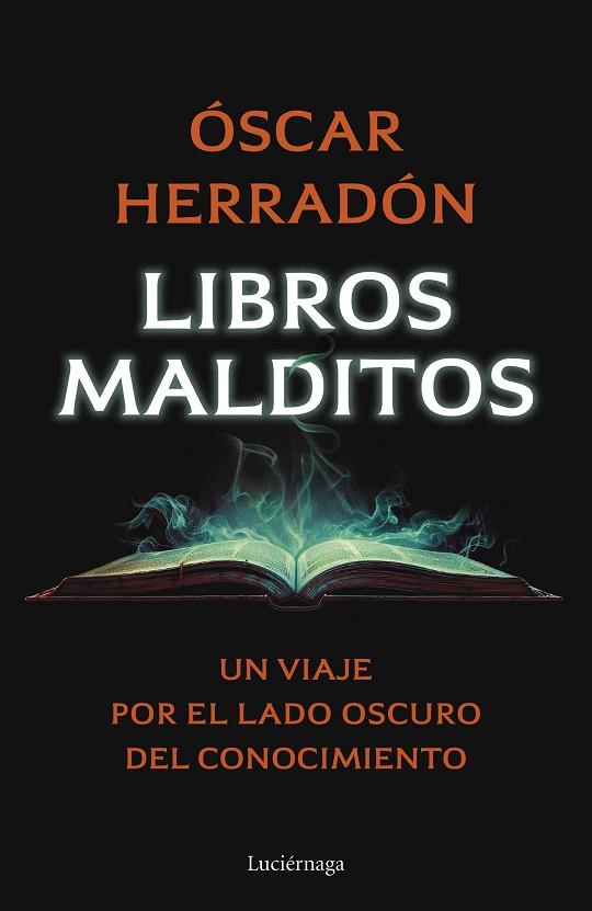 LIBROS MALDITOS | 9788419996077 | HERRADÓN AMEAL, ÓSCAR | Llibres Parcir | Llibreria Parcir | Llibreria online de Manresa | Comprar llibres en català i castellà online