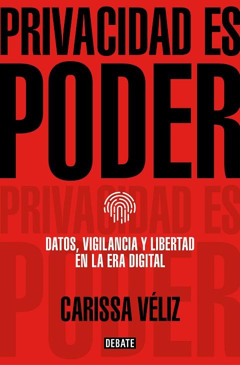 PRIVACIDAD ES PODER | 9788418056680 | VÉLIZ, CARISSA | Llibres Parcir | Llibreria Parcir | Llibreria online de Manresa | Comprar llibres en català i castellà online