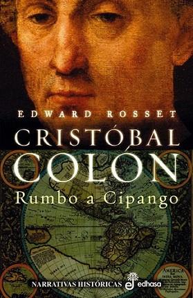 CRISTOBAL COLON RUMBA A CIPANGO | 9788435060592 | ROSSET EDWARD | Llibres Parcir | Llibreria Parcir | Llibreria online de Manresa | Comprar llibres en català i castellà online