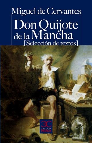 DON QUIJOTE DE LA MANCHA (SELECCIÓN DE TEXTOS) | 9788497404204 | CERVANTES SAAVEDRA, MIGUEL DE | Llibres Parcir | Llibreria Parcir | Llibreria online de Manresa | Comprar llibres en català i castellà online