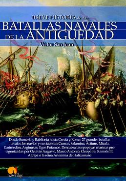 BREVE HISTORIA DE LAS BATALLAS NAVALES DE LA ANTIGÜEDAD | 9788499678566 | SAN JUAN, VÍCTOR | Llibres Parcir | Llibreria Parcir | Llibreria online de Manresa | Comprar llibres en català i castellà online