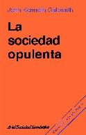 LA SOCIEDAD OPULENTA | 9788434414440 | GALBRAITH | Llibres Parcir | Llibreria Parcir | Llibreria online de Manresa | Comprar llibres en català i castellà online