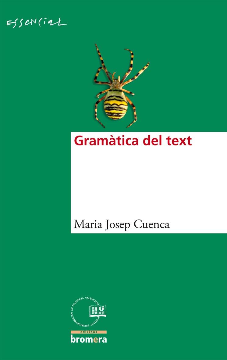 GRAMATICA DEL TEXT | 9788498243550 | MARIA JOSE CUENCA | Llibres Parcir | Llibreria Parcir | Llibreria online de Manresa | Comprar llibres en català i castellà online