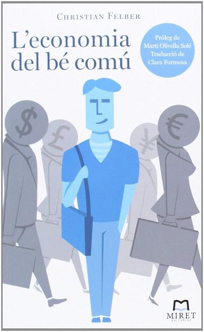 L'ECONOMIA DEL BÉ COMÚ | 9788494089169 | FELBER, CHRISTIAN | Llibres Parcir | Llibreria Parcir | Llibreria online de Manresa | Comprar llibres en català i castellà online